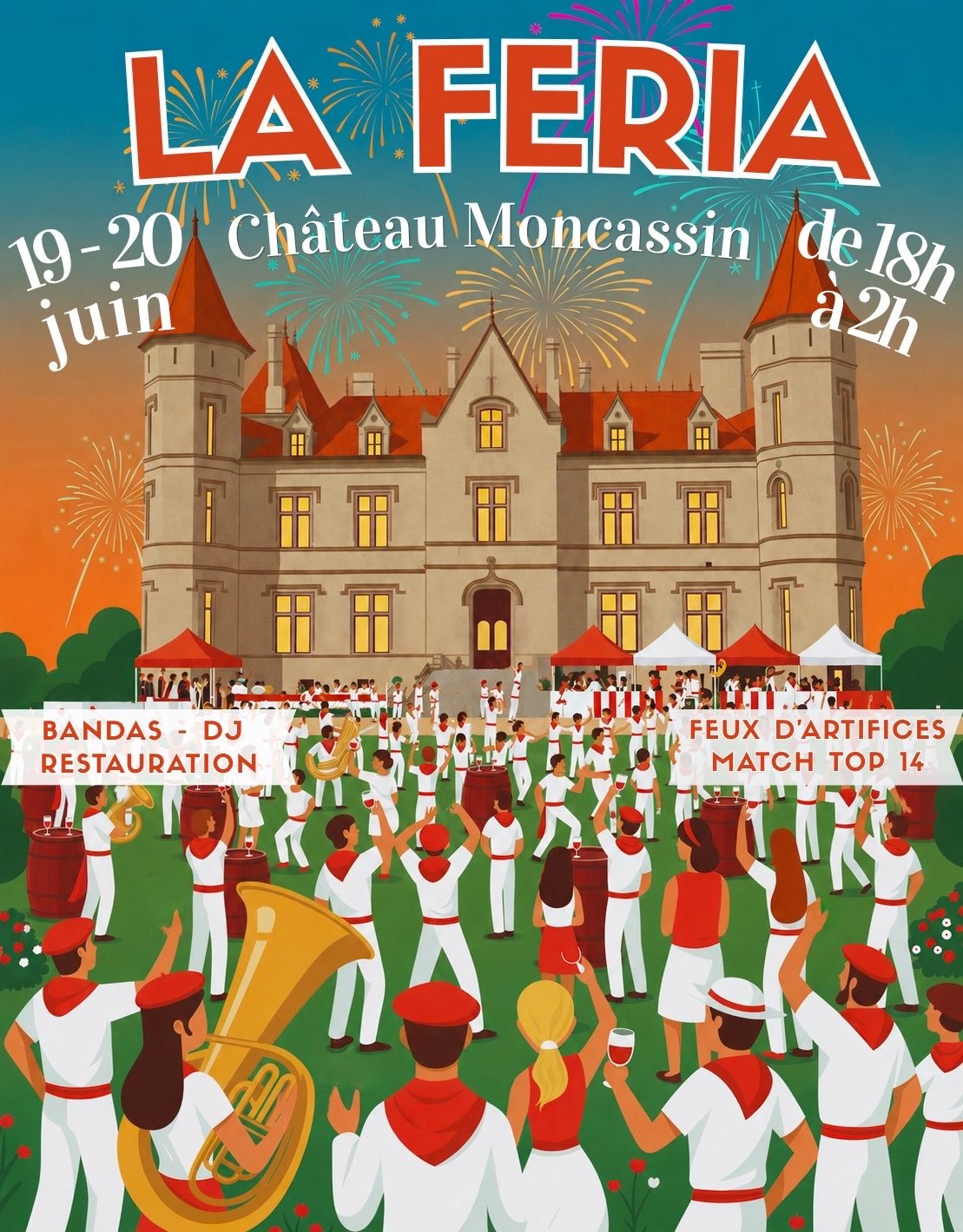 FERIA CHATEAU MONCASSIN 2026 — 20 juin 2026