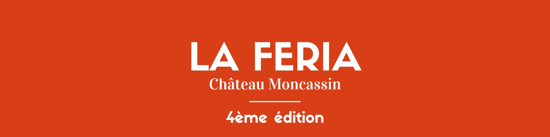 FERIA CHATEAU MONCASSIN 2026 - Image de l'événement