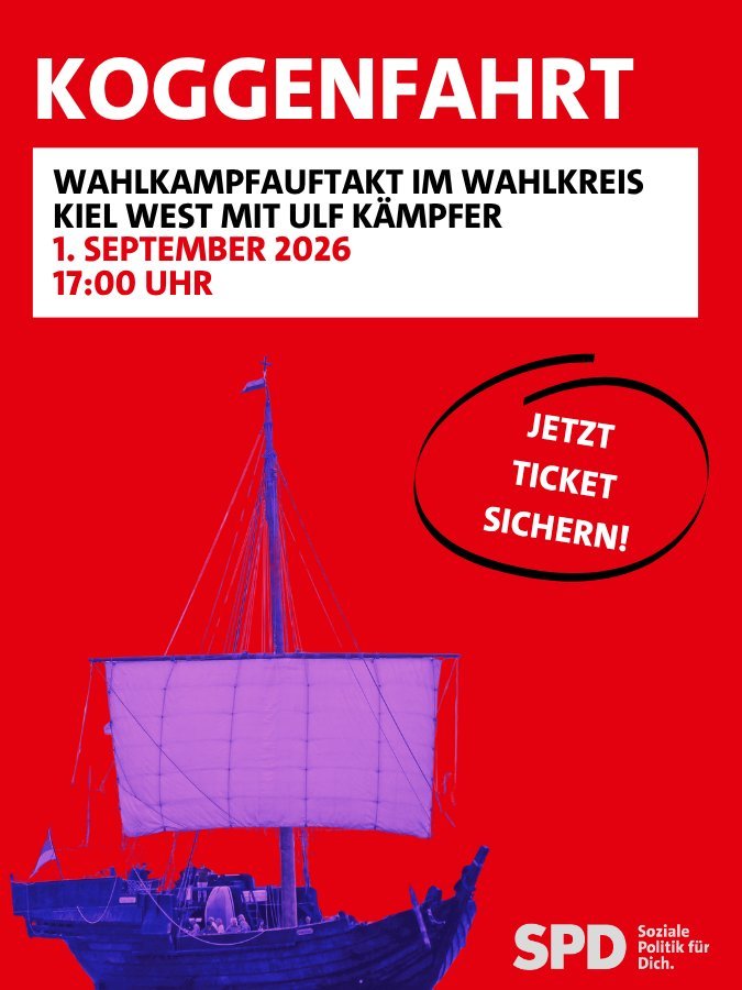 Koggenfahrt im Wahlkreis Kiel West mit Ulf Kämpfer — 01 September 2026 — Kiel