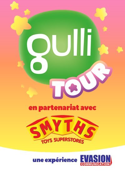 GULLI TOUR ÉTÉ 2026 — 17 Juli 2026